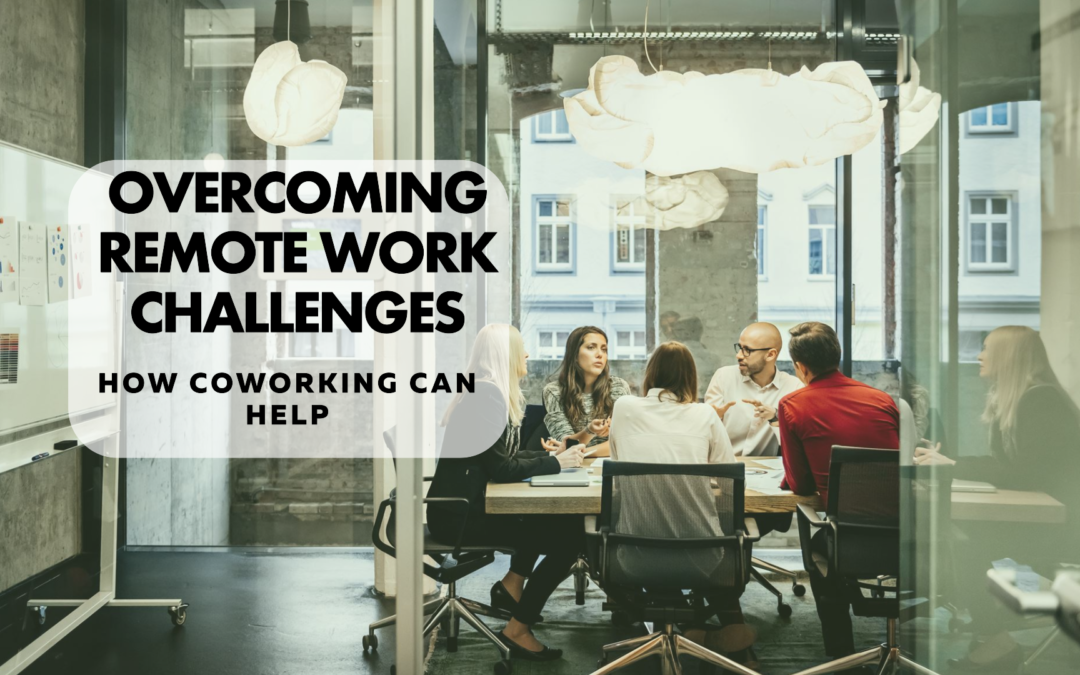 Coworking In Tulsa: Crush These Top 5 Remote Work Challenges