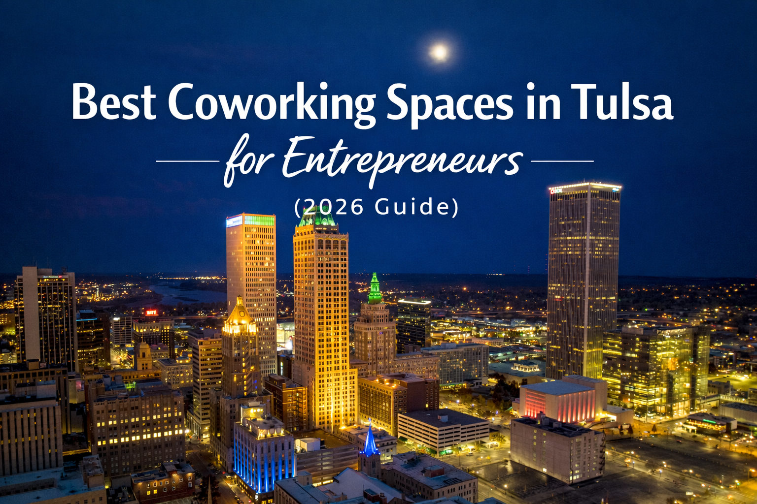 Best Coworking Spaces in Tulsa Best Coworking Spaces in Tulsa