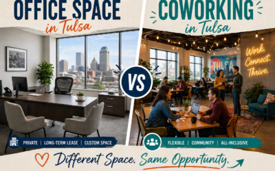 Office Space in Tulsa vs Coworking: Which Is Better for Business