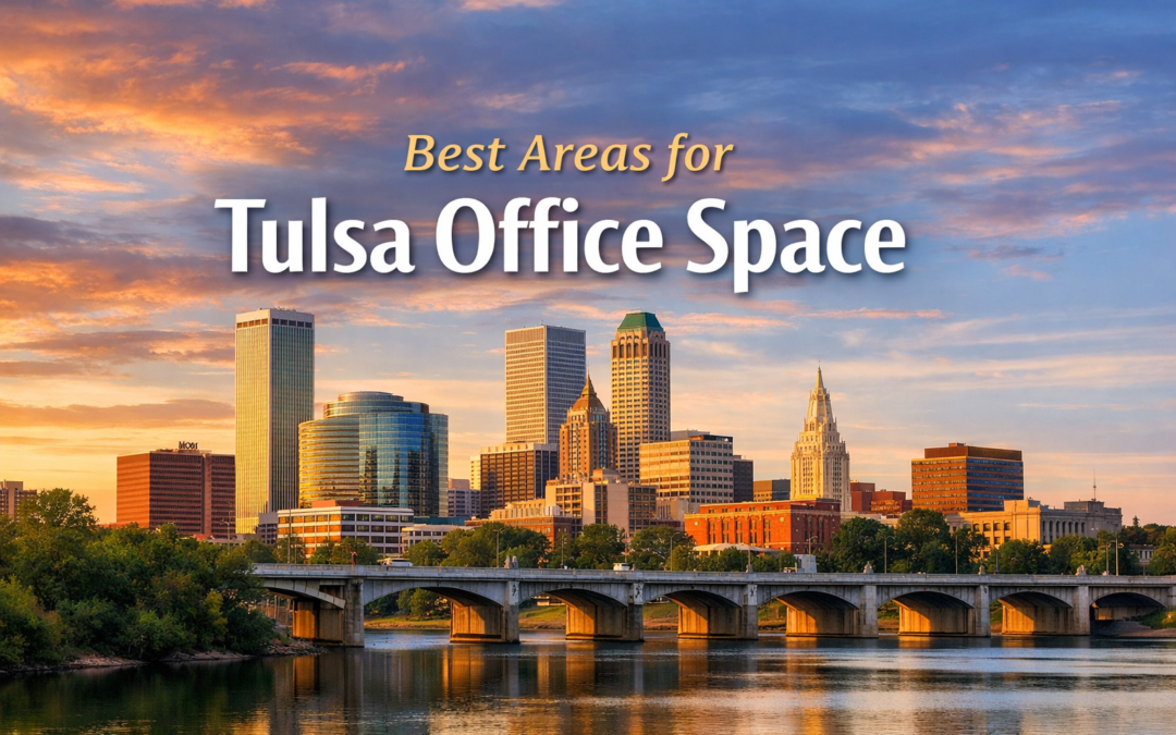 Tulsa Office Space: Best Areas (Prices, Pros & Where to Rent)